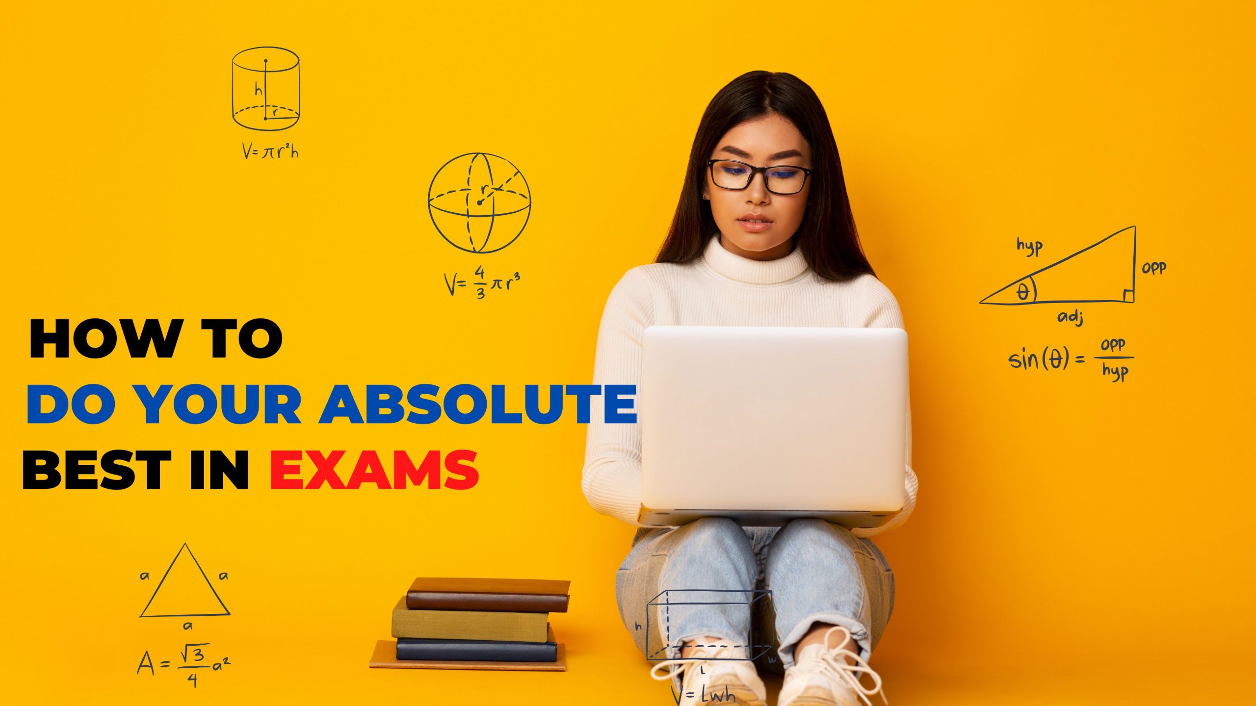 how-to-do-your-absolute-best-in-exams-pupapers